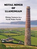 Metal Mines of Llanengan: Mining Ventures in a North Wales Parish