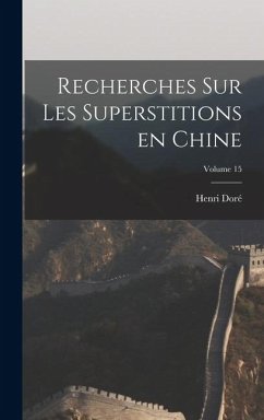 Cover Recherches sur les superstitions en Chine; Volume 15