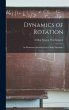 Dynamics of Rotation - Bild 1