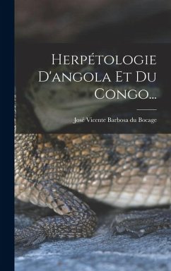 Cover Herpétologie D'angola Et Du Congo...