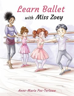 Learn ballet with Miss Zoey - Pos-Terlouw, A. V.