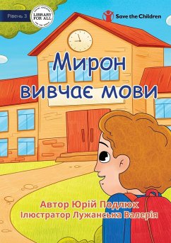 Myron Learns Languages - Мирон вивчає мови - Podlyuk, Yuriy