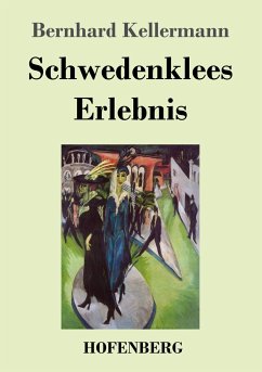 Schwedenklees Erlebnis - Kellermann, Bernhard