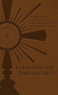 Cultivating the Spiritual Life - Tanqueray, Adolphe