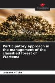Participatory approach in the management of the classified forest of Wartema