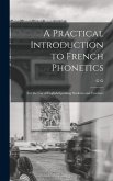 A Practical Introduction to French Phonetics