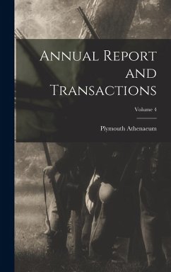 Annual Report and Transactions; Volume 4 - Athenaeum, Plymouth