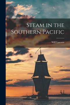 Cover Steam in the Southern Pacific