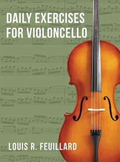 Daily Exercises: for Violoncello (Edition Schott) - Feuillard, Louis R.