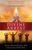 Intercessory Evangelism: Divine Arrest