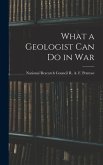 What a Geologist Can Do in War