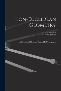 Non-Euclidean Geometry; a Critical and Historical Study of its Development - Bonola, Roberto; Carslaw, H S