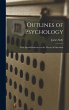 Outlines of Psychology: With Special... - Bild 1