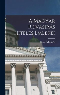Cover A magyar rovásirás hiteles emlékei