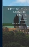 Histoire de la Nouvelle-France; suivie des Muses de la Nouvelle-France; Volume 3