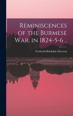 Cover Reminiscences of the Burmese War, in 1824-5-6 ..