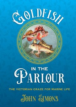Goldfish in the Parlour - Simons, Professor John