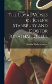 The Loyal Verses of Joseph Stansbury and Doctor Jonathan Odell