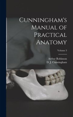 Cover Cunningham's Manual of Practical Anatomy; Volume 3