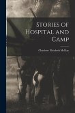 Stories of Hospital and Camp