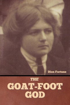The Goat-Foot God - Fortune, Dion
