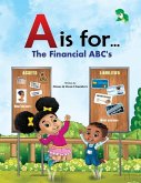A is for...: The Financial ABC's