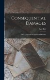 Consequential Damages: Three Letters On the American Doctrine