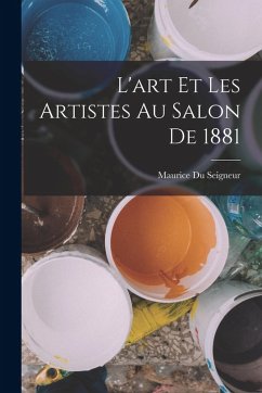 Cover L'art Et Les Artistes Au Salon De 1881