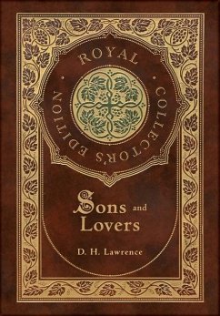 Sons and Lovers (Royal Collector's Edition) (Case Laminate Hardcover with Jacket) - Lawrence, D H