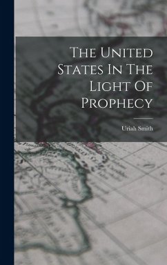 Cover The United States In The Light Of Prophecy