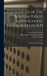 Catalogue of the Boston Public Latin... - Bild 1
