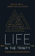 Life in the Trinity - Bild 1