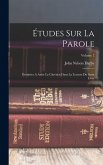 Études Sur La Parole Études Sur La Parole