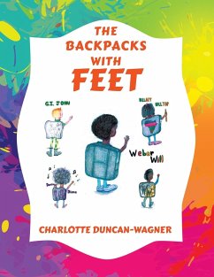 The Backpacks with Feet - Duncan-Wagner, Charlotte