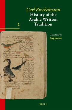History of the Arabic Written Tradition Volume 2 - Brockelmann, Carl