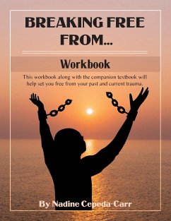 Breaking Free From... Workbook - Cepeda-Carr, Nadine