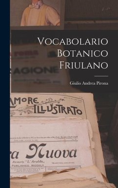 Vocabolario Botanico Friulano - Pirona, Giulio Andrea