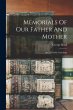 Memorials Of Our Father And Mother:... - Bild 1