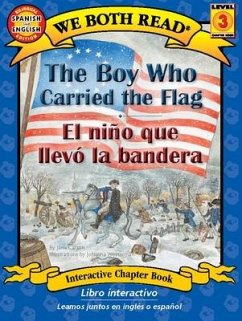 The Boy Who Carried the Flag / El Niño Que Llevó La Bandera - Carson, Jana