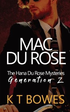 Mac Du Rose - Bowes, K T