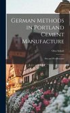 German Methods in Portland Cement Manufacture; dry and wet Processes