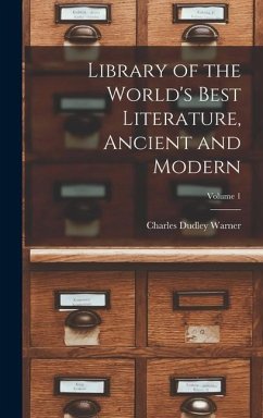 Library of the World's Best Literature, Ancient and Modern; Volume 1 - Warner, Charles Dudley