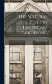 The Natural Style in Landscape Gardening