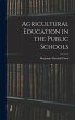Agricultural Education in the Public... - Bild 1