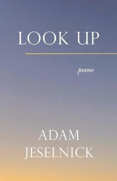 Look Up - Jeselnick, Adam