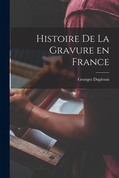 Cover Histoire de la Gravure en France
