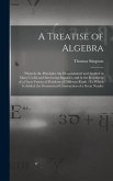 A Treatise of Algebra