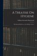 A Treatise On Hygiene: With Special... - Bild 1