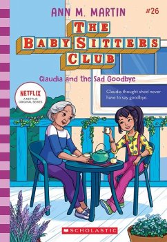Claudia and the Sad Good-Bye (the Baby-Sitters Club #26) - Martin, Ann M.