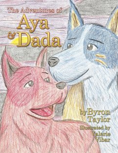 The Adventures of Aya and Dada - Taylor, Byron